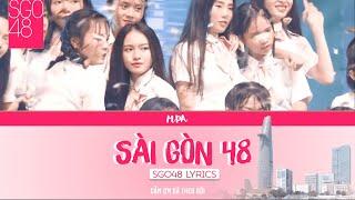 SGO48 - Saigon 48 |Lyrics| 1st Generation Member Profile | Ho Chi Minh city welcoming song.