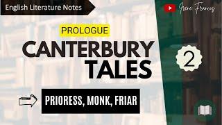 The Prologue | THE CANTERBURY TALES | Geoffery Chaucer | Prioress | Monk | Friar|  IRENE FRANCIS