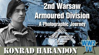 2nd Warsaw Armoured Division: A Photographic Journey (Monte Cassino)
