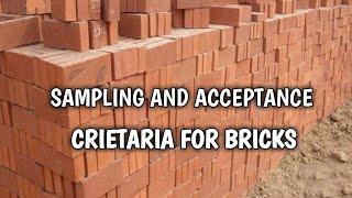 Brick Sampling and acceptance critaria