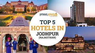 Top 5 Best Hotels in Jodhpur | Jodhpur | Urtravel Advisor (2022)