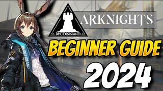 Arknights Beginner Guide 2024! Everything you need to know