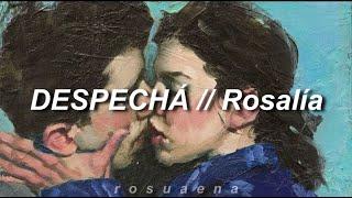 ROSALÍA - DESPECHÁ (English Lyrics + Letra)