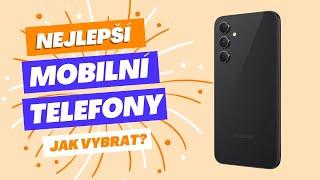 Můj výběr 5 nejlepších mobilních telefonů a jak je vybrat? [TEST 2024]