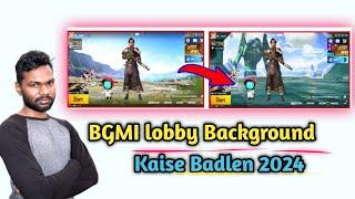 How to Change Lobby Background In BGMI 2024 | Pubg Lobby Background Kaise Badlen 2024