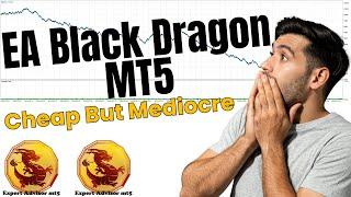 EA Black Dragon MT5 - Expert Advisor Review