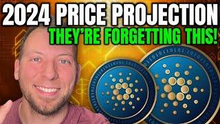 CARDANO ADA - 2024 PRICE PROJECTION!!! PEOPLE ARE FORGETTING THIS!