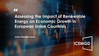 ICEMGD 2023—Assessing the Impact of Renewable Energy on Economic Growth in European Union Countries