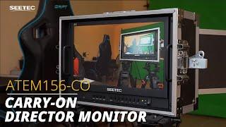 SEETEC ATEM156-CO Carry-on Director Monitor for Filmmaker