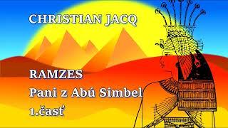 RAMZES  - PANI Z ABÚ SIMBEL 1.časť - Christian Jacq