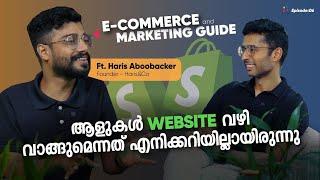 E-COMMERCE | DIGITAL MARKETING | എക്സ്പീരിയൻസിൽ നിന്നുള്ള പാഠങ്ങൾ | #EP-6 | The Ecom Show