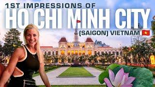 Ho Chi Minh City (Saigon) | 1st Impressions | Vietnam 