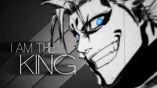 Grimmjow Jaegerjaquez AMV - The King