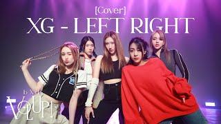 #bXdVolUp | XG - LEFT RIGHT [Cover by bXd]