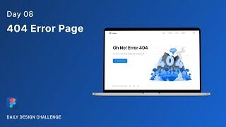 Daily UI Design Challenge | Day 08 | 404 Error Page