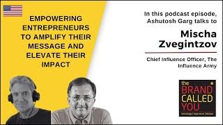 Mastering Influence: Building Authority, Impact, and Income | Mischa Zvegintzov | TBCY