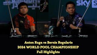 Anton Raga vs Bernie Regalario Full Highlights 2024 WORLD POOL CHAMPIONSHIP