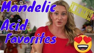 Mandelic Acid Skincare Favorites - Top Mandelic Acid Exfoliating Products - Fragrance Free