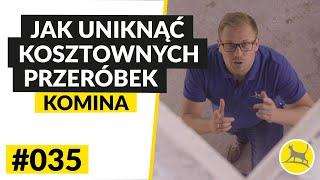 JAK UNIKNĄĆ KOSZTOWNYCH PRZERÓBEK SYSTEMU KOMINOWEGO | #035