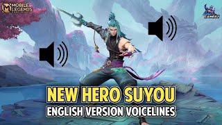 NEW HERO SUYOU - ENGLISH VERSION VOICELINES - MOBILE LEGENDS