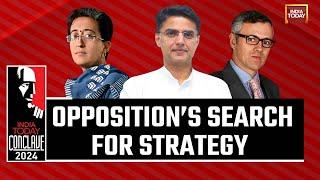 India Today Conclave 2024: Atishi, Sachin Pilot & Omar Abdullah On Opposition's Strategy