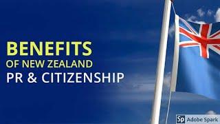 Top Benefits having New Zealand PR| Benefits of having New Zealand Permanent Residency| Nz