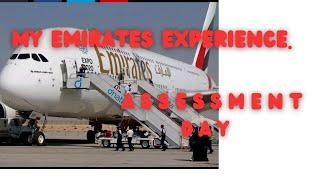 EMIRATES  CABIN CREW ASSESSMENT DAY . MY EXPERIENCE