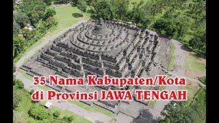 35 Nama Kabupaten/Kota di Provinsi Jawa Tengah