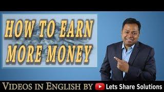 How To Make MORE MONEY?