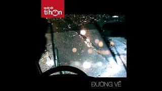 Quái Vật Tí Hon - Đã Bao Lâu Rồi [Album Đường Về]