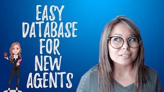 How to build a database for NEW AGENTS !