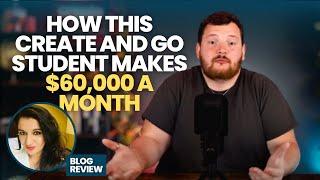 How this Create and Go student’s website makes $60,000/MONTH | Blog Review and Breakdown