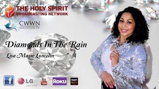 Focus On The Cross (Diamonds In The Rain — Evangelist Lisa Marie Lomelin)