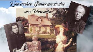 Zeitreise in Versailles - Eine wahre Geistergeschichte