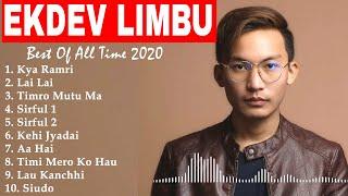 Best Of Ekdev Limbu Songs Collection 2020 || Top 10 Ekdev Limbu Songs Jukebox 2020 ||