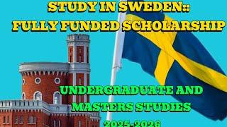 APPLY NOW ️️:: Fully Funded Scholarship| Sweden Axel Adler Scholarship 2025 | Study in Sweden