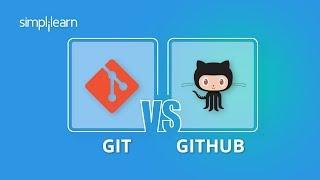 Git vs GitHub | Git And GitHub Difference | What Is Git And GitHub? | Git And GitHub | Simplilearn