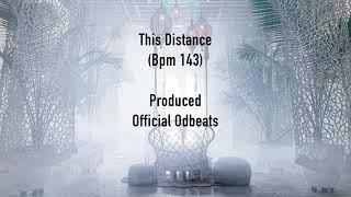 This Distance Bpm 143-Beat Samson Ohda