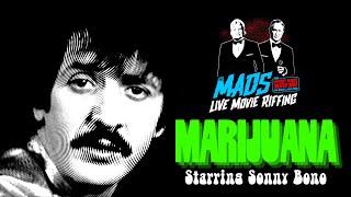 The Mads: Marijuana - starring Sonny Bono (Recorded live April 13, 2021)