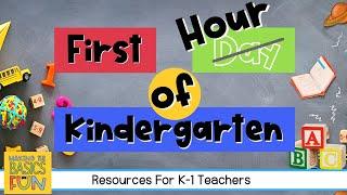 What To Plan For The First Day Of Kindergarten- Hour 1