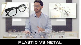 Should you Choose Metal or Plastic Frames? Feat. Chloe & Jimmy Choo Eyewear