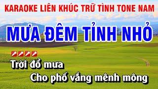 Karaoke Liên Khúc Trữ Tình Tone Nam Nhạc Sống Dễ Hát - Mưa Đêm Tỉnh Nhỏ | Nguyễn Linh