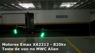 Motores Emax XA2212 - 820kv - Teste de voo no MWC Alien