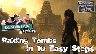 FGGGbT Ep 198: Raiding Tombs in 10 Easy Steps