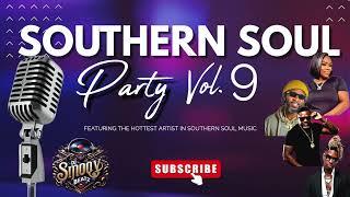 SOUTHERN SOUL PARTY VOL 9