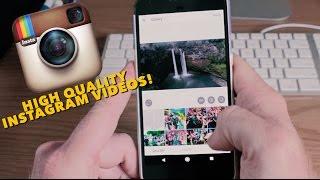 How To Upload High Quality Video For Instagram!