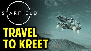 How to Travel to Kreet | STARFIELD