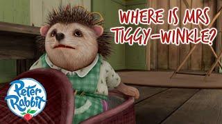 ​@OfficialPeterRabbit  - Where Has Mrs-Tiggy Winkle Gone?!   | Lost And Found | Cartoons for Kids