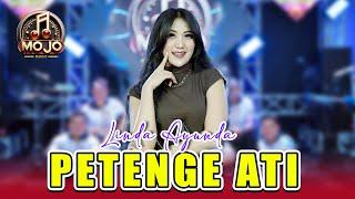 LINDA AYUNDA - PETENGE ATI | MOJO MUSIC ( Official Music Live )