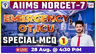 AIIMS NORCET-7 | EMERGENCY | OT | ICU Special MCQ | Staff Nurse & Nursing Officer | By Ankit Sir